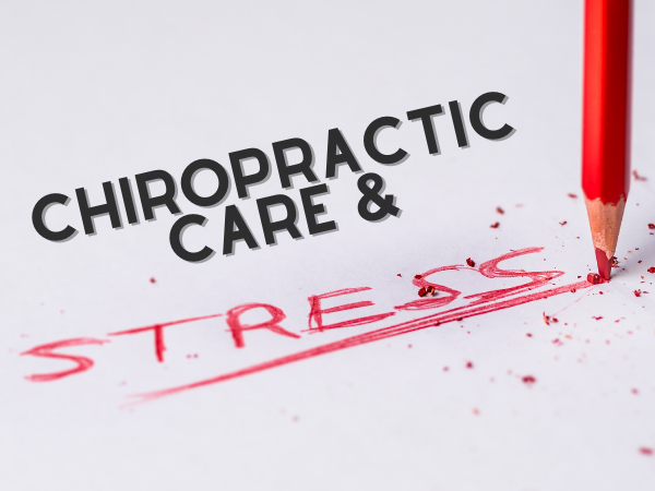 Chiropractic Care Help Stress