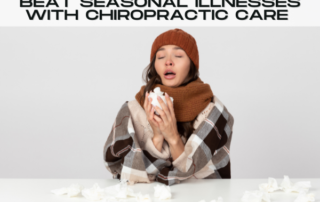 Seasonal Illness Chiropractic Care