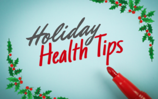 Stay Healthy During the Holidays